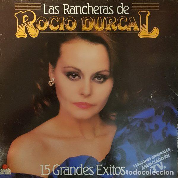 Discos de vinil: Rocio Durcal &ndash; Las Rancheras De Roc&iacute;o D&uacute;rcal 15 Grandes &Eacute;xitos (Vinyl, Ariola I-205.569)
