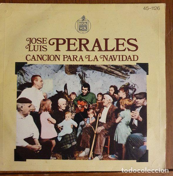 Dischi in vinile: Jos&eacute; Luis Perales &ndash; Canci&oacute;n Para La Navidad (Vinyl, Hispavox 45-1126)