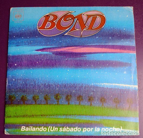 Vinyl-Schallplatten: Bond &ndash; Bailando (Un S&aacute;bado Por La Noche) (Vinyl, CBS CBS 3282)