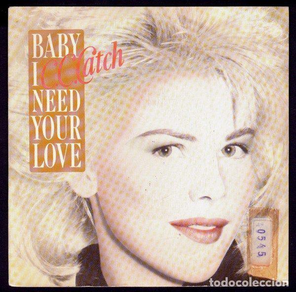 Discos de vinil: C.C. Catch &ndash; Baby I Need Your Love (Vinyl, Ariola 1A 112478)