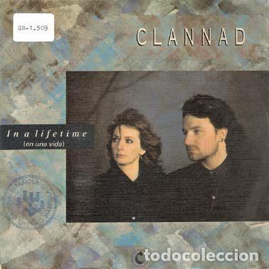 Vinyl-Schallplatten: Clannad &ndash; In A Lifetime = En Una Vida (Vinyl, RCA Victor PB-40535)