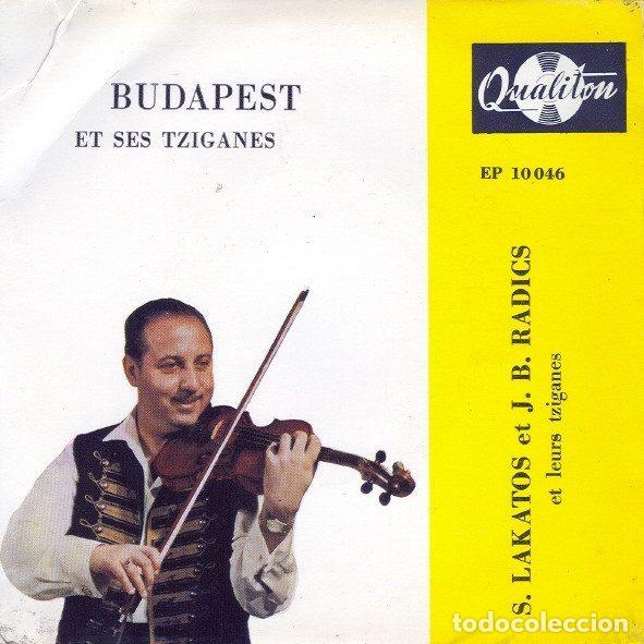 Disques de vinyle: S. Lakatos Et Leurs Tziganes Et J. B. Radics Et Leurs Tziganes &ndash; Budapest Et Ses Tziganes...