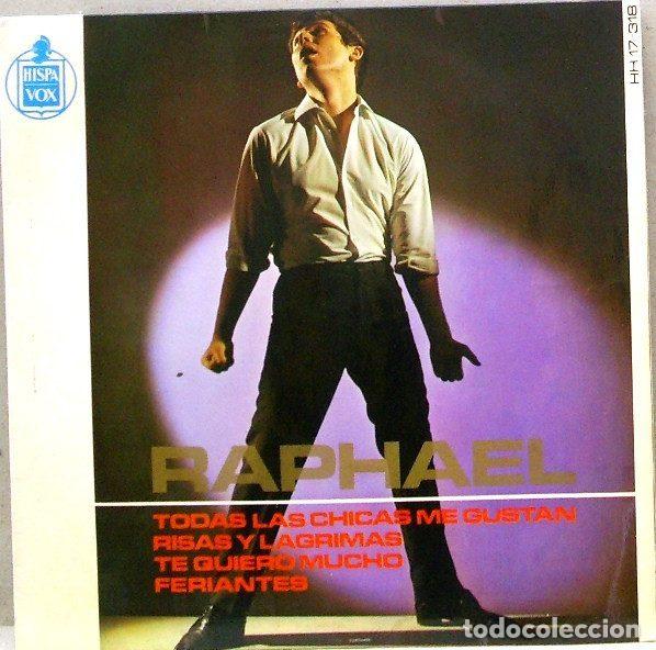 Vinyl records: Raphael &ndash; Todas Las Chicas Me Gustan (Vinyl, Hispavox HH 17-318)
