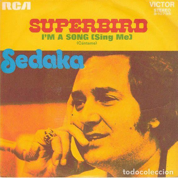 Discos de vinil: Neil Sedaka &ndash; Superbird / I'm A Song (Sing Me) (C&aacute;ntame) (Vinyl, RCA Victor 3-10735)