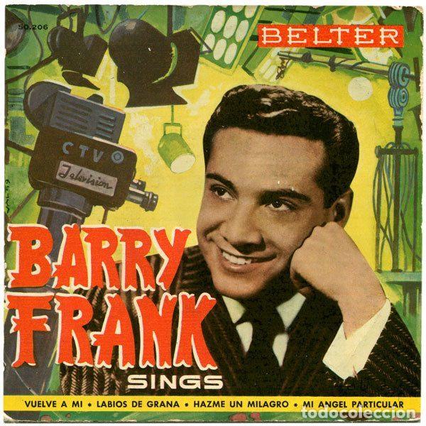 Discos de vinilo: Barry Frank Con Jimmy Carroll Y Su Orquesta &ndash; Sings: Vuelve A Mi / Labios De Grana / Hazme Un...