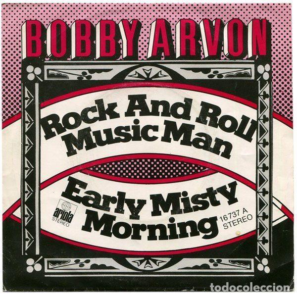 Vinyl-Schallplatten: Bobby Arvon &ndash; Rock And Roll Music Man / Early Misty Morning (Vinyl, Ariola 16737 A)