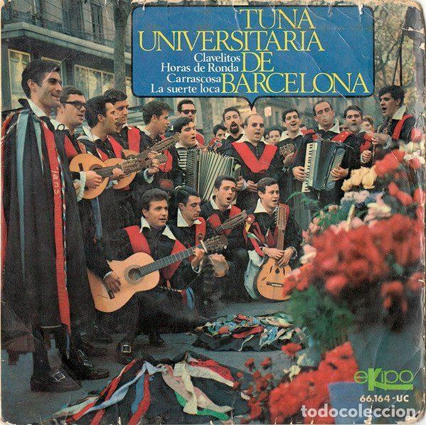 Discos de vinil: Tuna Universitaria De Barcelona &ndash; Clavelitos / Horas De Ronda / Carrascosa / La Suerte Loca...