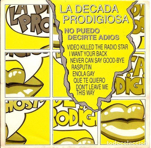 Disques de vinyle: La Decada Prodigiosa &ndash; No Puedo Decirte Adios (Vinyl, Hispavox 006 40 2264 7)