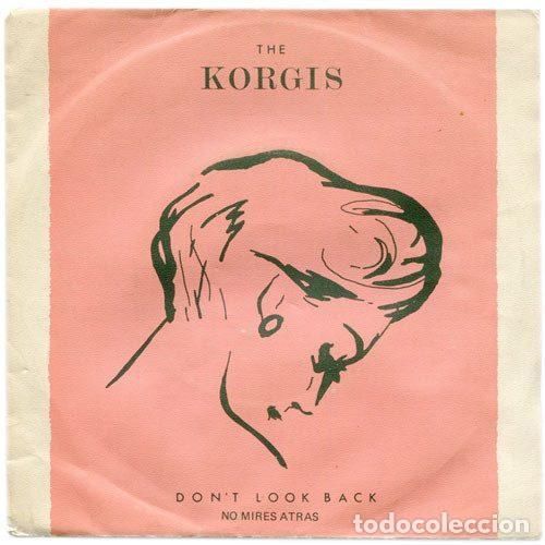 Discos de vinil: The Korgis &ndash; Don't Look Back = No Mires Atras (Vinyl, London Records 9-09 007)