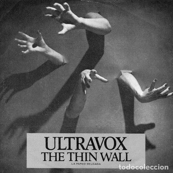 Discos de vinil: Ultravox &ndash; The Thin Wall = La Pared Delgada (Vinyl, Chrysalis CHS 2540)