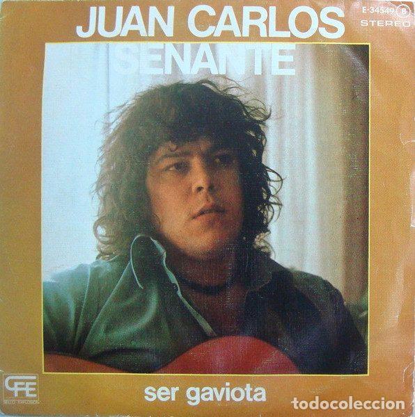 Vinyl records: Juan Carlos Senante &ndash; Ser Gaviota (Vinyl, Explosi&oacute;n E-34549)