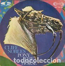 Vinyl records: Cliff Nobles &ndash; Pony The Horse (Vinyl, Sonoplay SN-20.161)