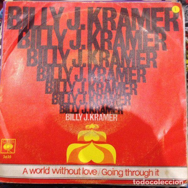 Vinyl records: Billy J. Kramer &ndash; A World Without Love (Vinyl, CBS 3635)