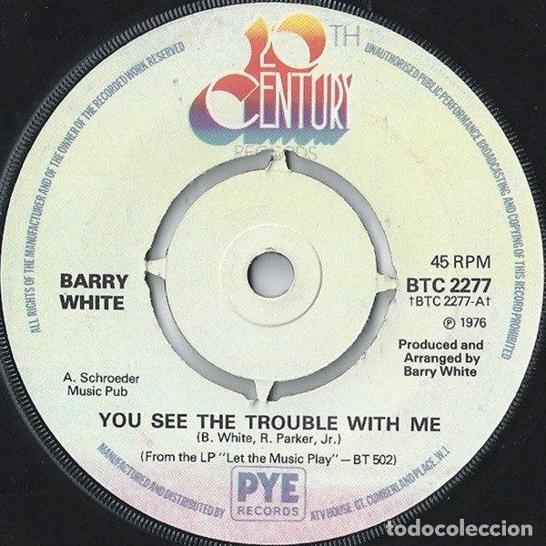 Vinyl records: Barry White &ndash; You See The Trouble With Me (Vinyl, 20th Century Records BTC 2277)