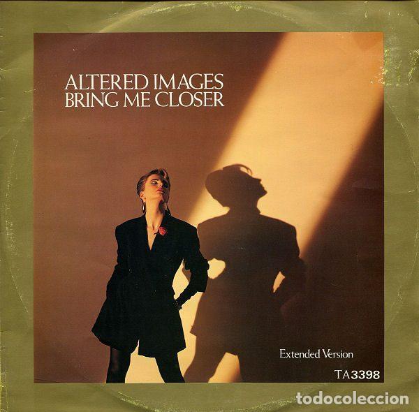 Dischi in vinile: Altered Images &ndash; Bring Me Closer (Extended Version) (Vinyl, Epic TA3398)