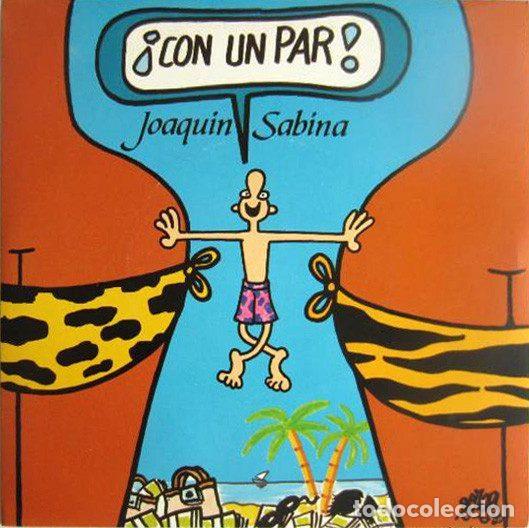 Dischi in vinile: Joaqu&iacute;n Sabina &ndash; &iexcl;Con Un Par! (Vinyl, Ariola 113345 (1A))