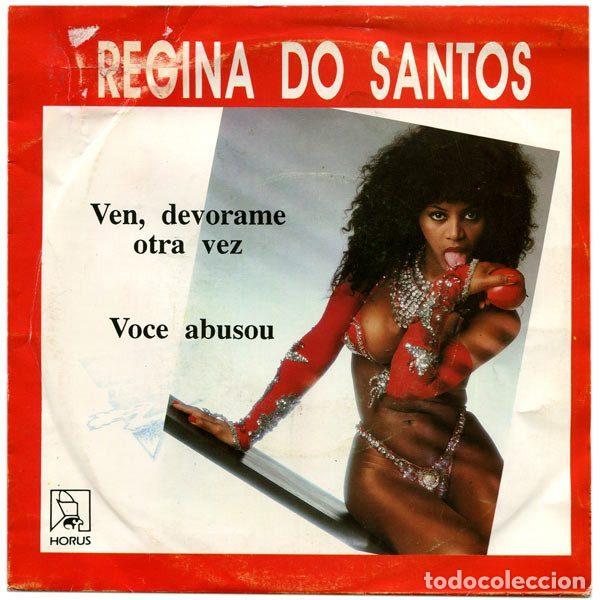 Dischi in vinile: Regina Do Santos &ndash; Ven, Dev&oacute;rame Otra Vez / Voce Abuso (Vinyl, Horus 50.135)
