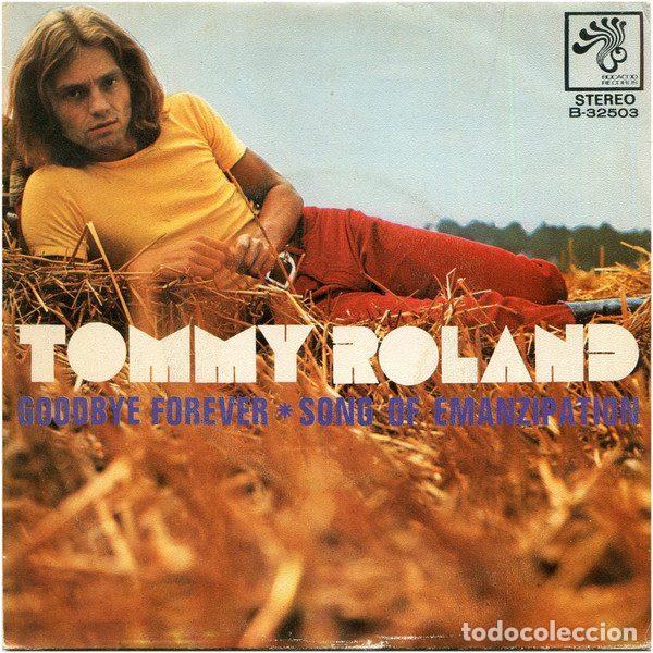 Vinyl records: Tommy Roland &ndash; Goodbye Forever / Song Of Emanzipation (Vinyl, Bocaccio Records B-32503)