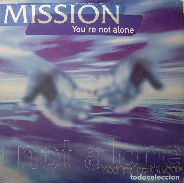 Discos de vinilo: Mission &ndash; You're Not Alone (Vinyl, Max Music NM1685MX)