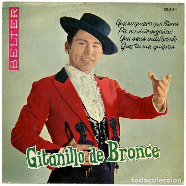 Disques de vinyle: Gitanillo De Bronce &ndash; Que No Quiero Que Llores (Vinyl, Belter 50.944)