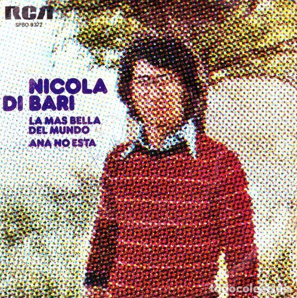 Disques de vinyle: Nicola Di Bari &ndash; La M&aacute;s Bella Del Mundo / Ana No Est&aacute; (Vinyl, RCA Victor SPBO-9372)