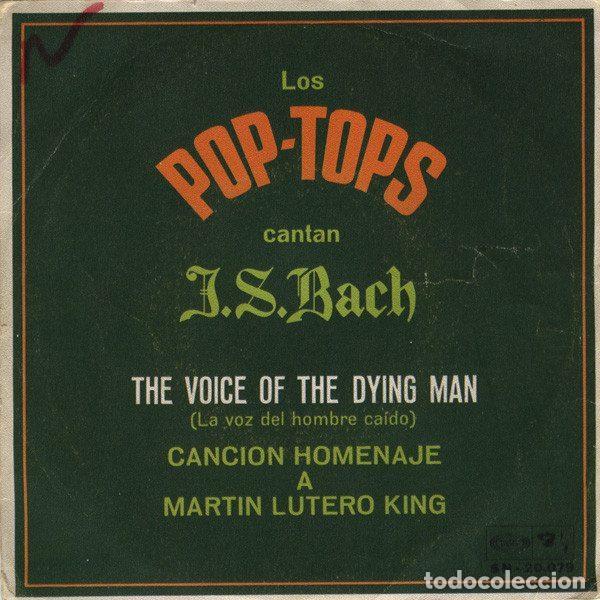 Disques de vinyle: Los Pop-Tops &ndash; Cantan J. S. Bach / The Voice Of The Dying Man (La Voz Del Hombre Caido) (Vinyl,...