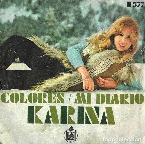 Disques de vinyle: Karina &ndash; Colores / Mi Diario (Vinyl, Hispavox H 577)