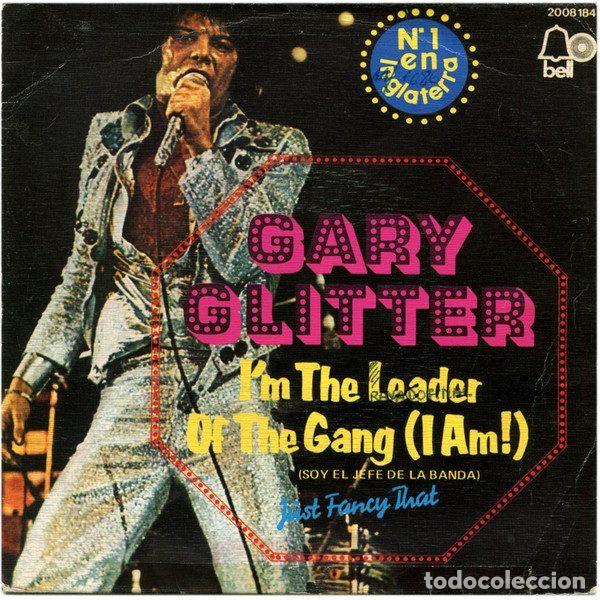 Discos de vinil: Gary Glitter &ndash; I'm The Leader Of The Gang (I Am!) = Soy El Jefe De La Banda (Vinyl, Bell Records...