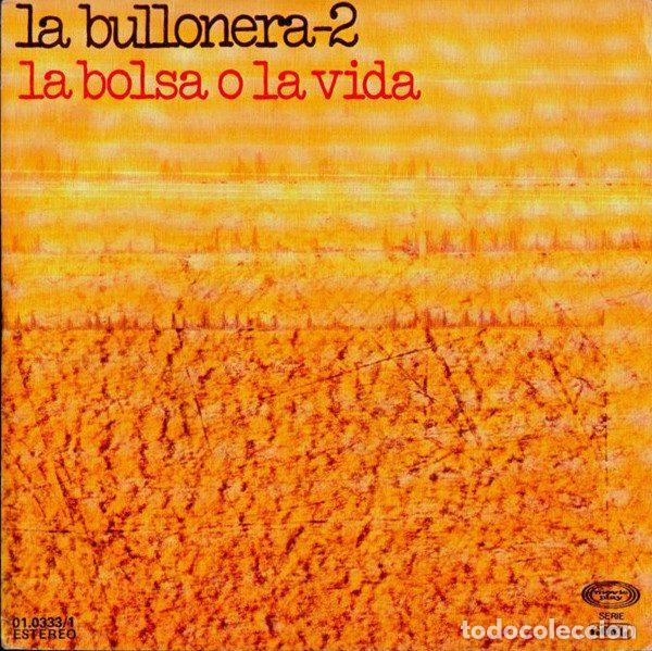 Vinyl records: La Bullonera &ndash; La Bullonera 2 - La Bolsa O La Vida (Vinyl, Movieplay 01.0333/1)