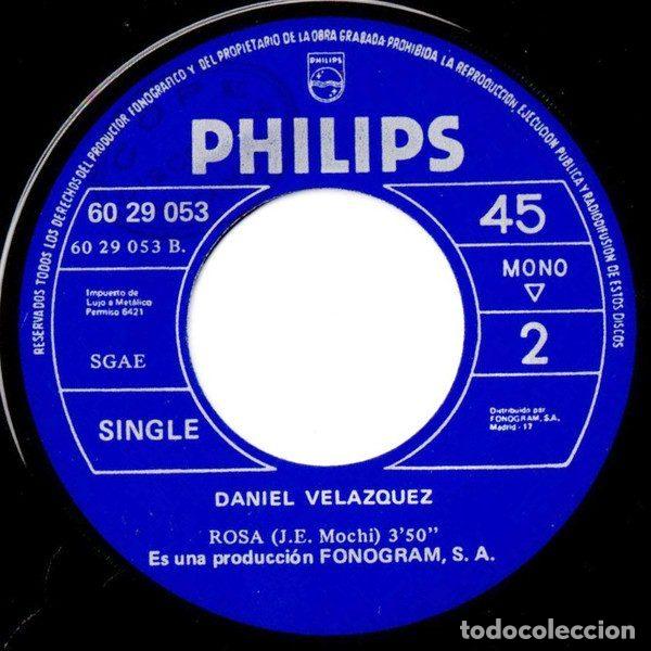 Discos de vinilo: Daniel Velazquez &ndash; El Perro / Rosa (Vinyl, Philips 60 29 053) - Foto 3
