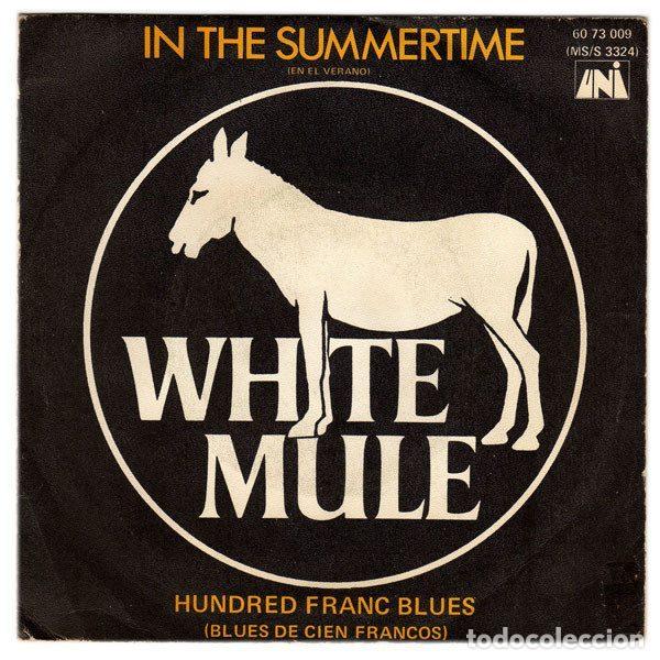 Vinyl-Schallplatten: White Mule &ndash; In The Summertime = En El Verano (Vinyl, UNI Records 60 73 009)