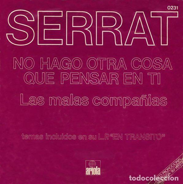 Vinyl-Schallplatten: Joan Manuel Serrat &ndash; No Hago Otra Cosa Que Pensar En Ti - Las Malas Compa&ntilde;ias (Vinyl, Ariola 0231)