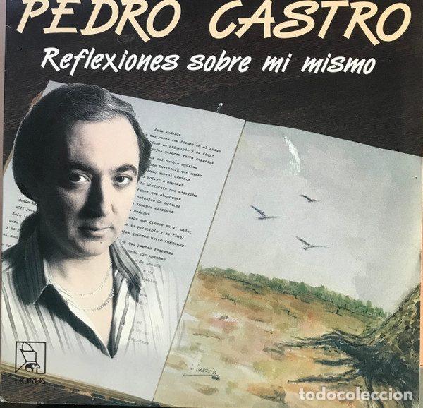 Discos de vinil: Pedro Castro &ndash; Reflexiones Sobre Mi Mismo (Vinyl, Horus 50.061)