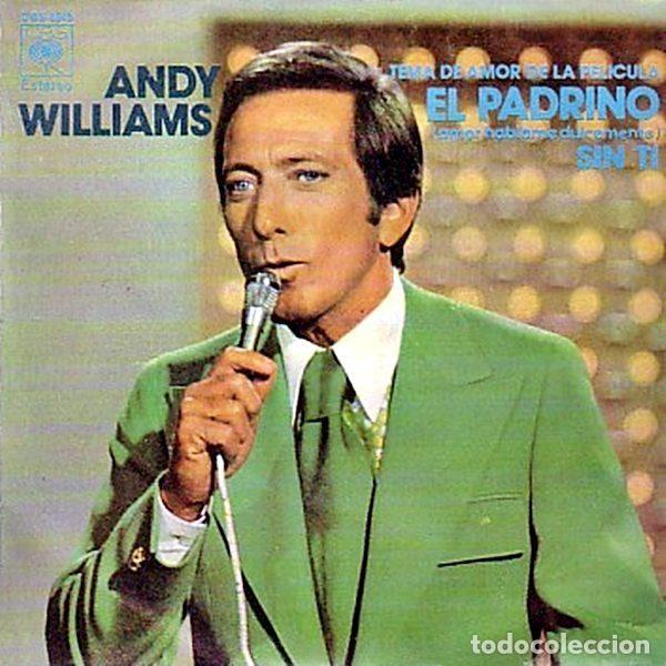 Discos de vinil: Andy Williams &ndash; Tema De Amor De La Pelicula &rdquo;El Padrino&rdquo; (Vinyl, CBS CBS 8046)