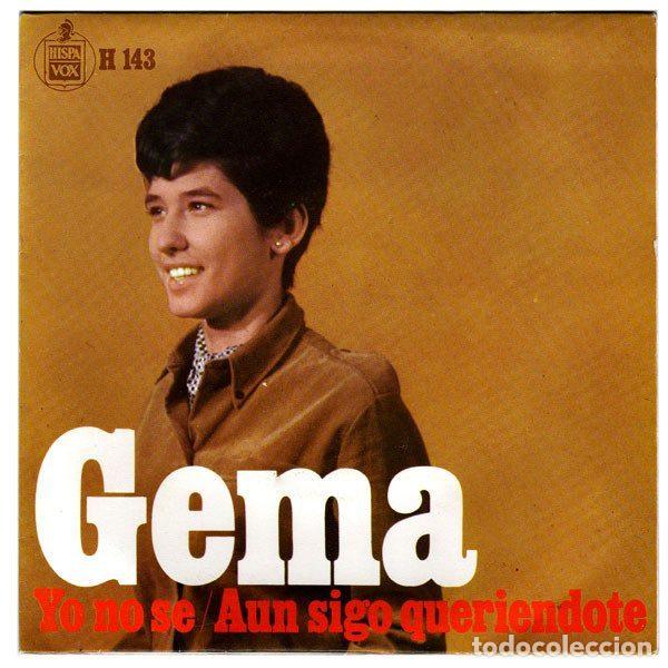 Vinyl-Schallplatten: Gema &ndash; Yo No Se / Aun Sigo Queriendote (Vinyl, Hispavox H 143)