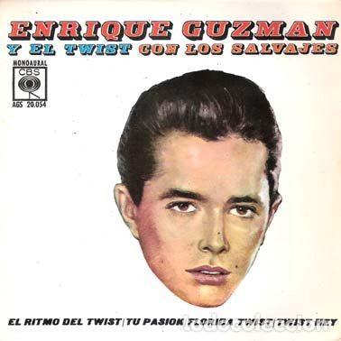 Dischi in vinile: Enrique Guzm&aacute;n Con Los Salvajes &ndash; El Ritmo Del Twist / Tu Pasion / Florida Twist / Twist Hey...