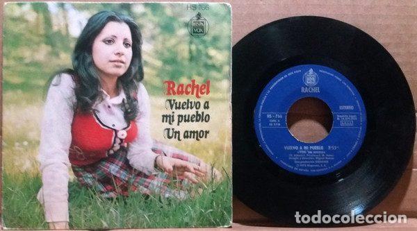 Vinyl records: Rachel &ndash; Vuelvo A Mi Pueblo / Un Amor (Vinyl, Hispavox HS 766)