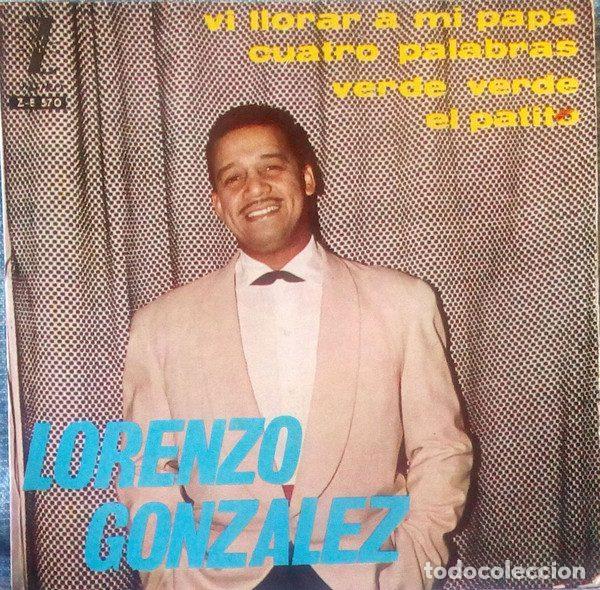 Vinyl-Schallplatten: Lorenzo Gonz&aacute;lez &ndash; Vi Llorar A Mi Papa / Verde, Verde / El Patito / Cuatro Palabras (Vinyl,...