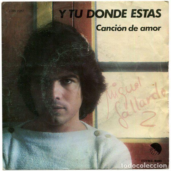 Vinyl-Schallplatten: Miguel Gallardo &ndash; Y Tu Donde Estas (Vinyl, EMI 1 J 006-21.261)