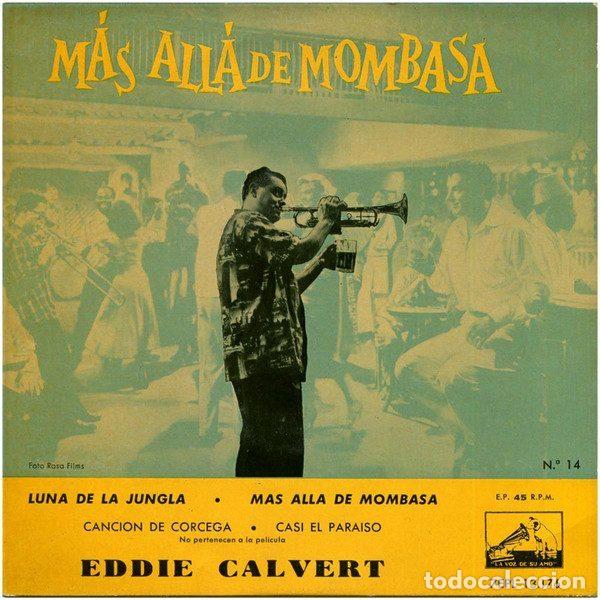 Dischi in vinile: Eddie Calvert &ndash; M&aacute;s All&aacute; De Mombasa (N&ordm; 14) (Vinyl, La Voz De Su Amo 7EPL 13.176)