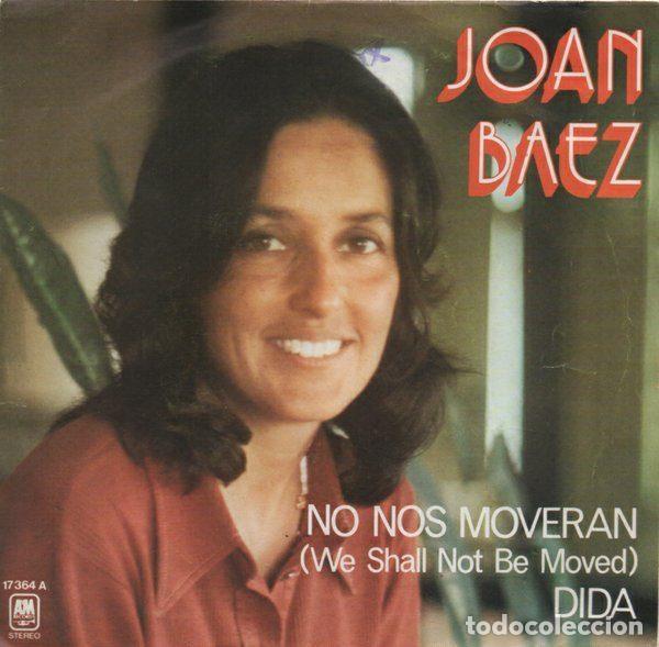 Disques de vinyle: Joan Baez &ndash; No Nos Moveran (We Shall Not Be Moved) / Dida (Vinyl, A&M Records 17.364-A)