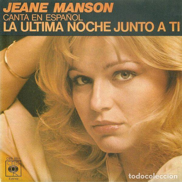 Vinyl-Schallplatten: Jeane Manson &ndash; La Ultima Noche Junto A Ti / Viajando En Tren (Vinyl, CBS CBS 5511)