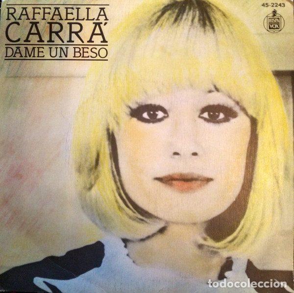 Vinyl-Schallplatten: Raffaella Carr&aacute; &ndash; Dame Un Beso (Vinyl, Hispavox 45-2243)