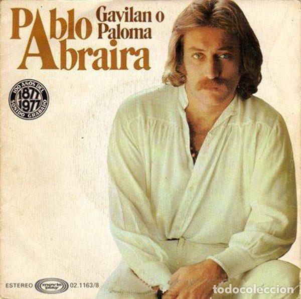 Disques de vinyle: Pablo Abraira &ndash; Gavilan O Paloma (Vinyl, Movieplay 02.1163/8)