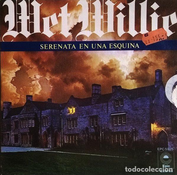 Disques de vinyle: Wet Willie &ndash; Serenata En Una Esquina (Vinyl, Epic EPC 5925)