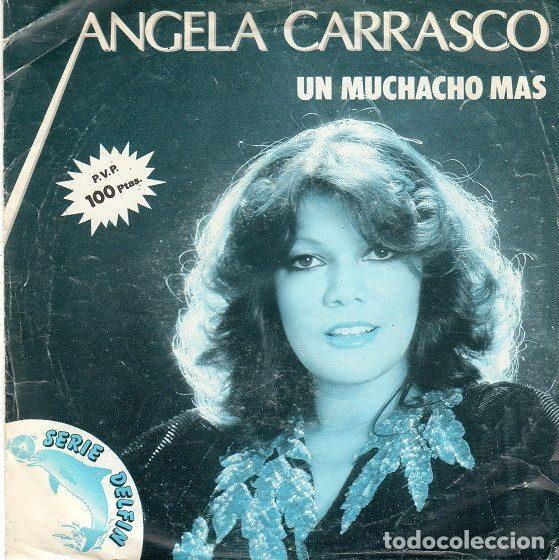 Discos de vinil: Angela Carrasco &ndash; Un Muchacho M&aacute;s (Vinyl, Ariola B-103.306)