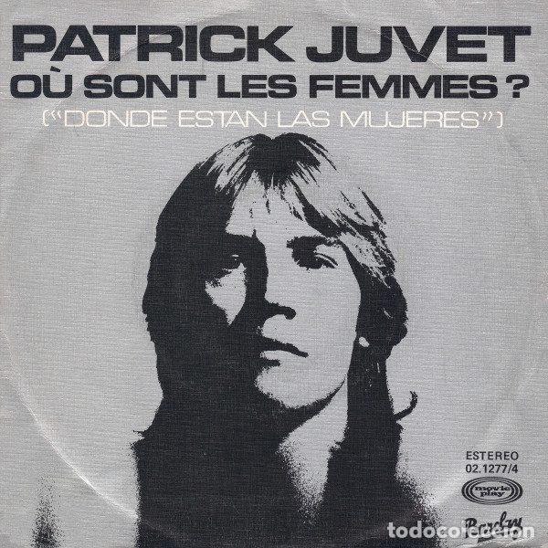 Discos de vinil: Patrick Juvet &ndash; O&ugrave; Sont Les Femmes? = Donde Estan Las Mujeres (Vinyl, Movieplay 02.1277/4)