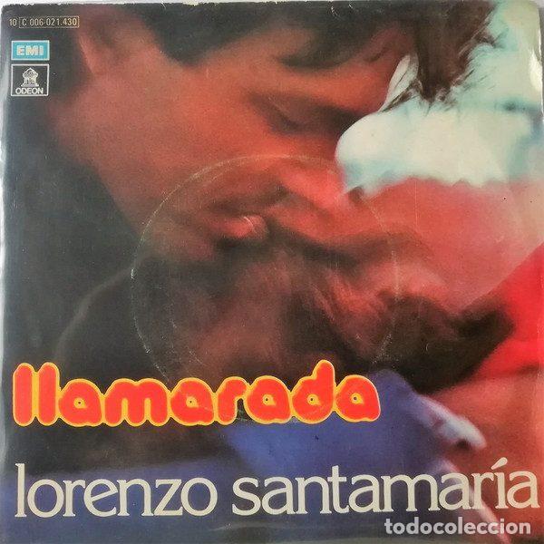 Discos de vinil: Lorenzo Santamar&iacute;a &ndash; Llamarada (Vinyl, Odeon 10 C 006-021.430)