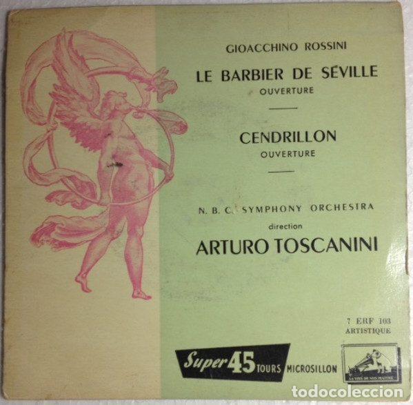 Dischi in vinile: Gioacchino Rossini - N.B.C. Symphony Orchestra Direction Arturo Toscanini &ndash; Le Barbier De...