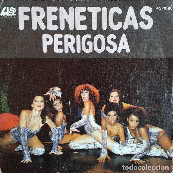 Dischi in vinile: Fren&eacute;ticas &ndash; Perigosa / Fonte De Juventude (Vinyl, Atlantic 45-1686)